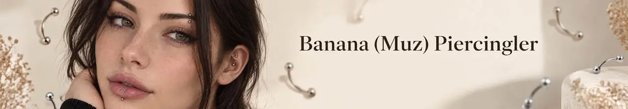 Banana (Muz) Piercingler