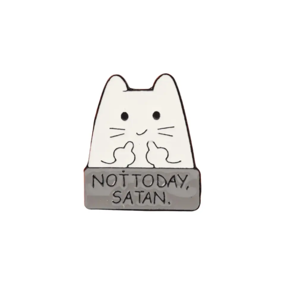 Not Today Satan yazılı beyaz kedi figürlü mineli rozet